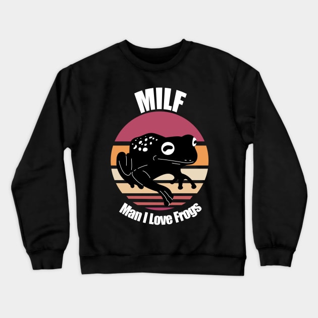 MILF Crewneck Sweatshirt by DreamPassion